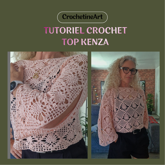 Tutoriel Top au crochet Kenza au crochet PDF + Vidéo Pas à Pas